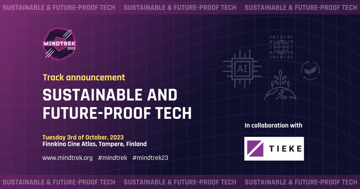 Sustainable and Future-proof Tech at Mindtrek 2023