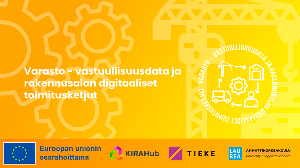 Varasto-hanke: Vastuullisuusdata ja digitaaliset toimitusketjut rakennusalalle