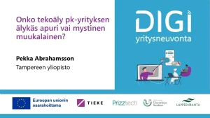 Onko tekoäly pk-yrityksen älykäs apuri vai mystinen muukalainen? Digiyritysneuvonta-hankkeen webinaari 19.11.2025